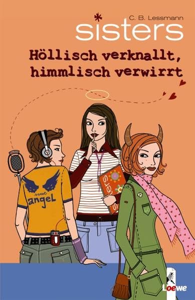 sisters - Höllisch verknallt, himmlisch verwirrt Contemporary literature