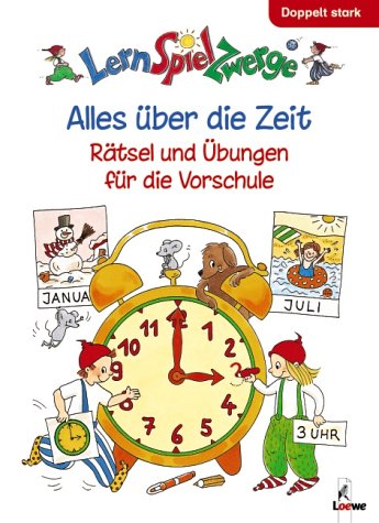Alles über die Zeit: Doppelt stark: Rätsel und Übungen für die Vorschule Non-fiction