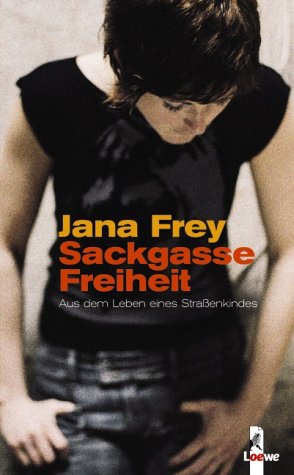 Sackgasse Freiheit: Aus dem Leben eines Strassenkindes Books