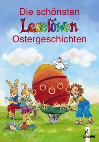 Die schönsten Leselöwen-Ostergeschichten: Sammelband Novels & Short Stories