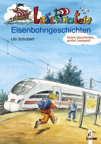 Lesepiraten-Eisenbahngeschichten Novels & Short Stories