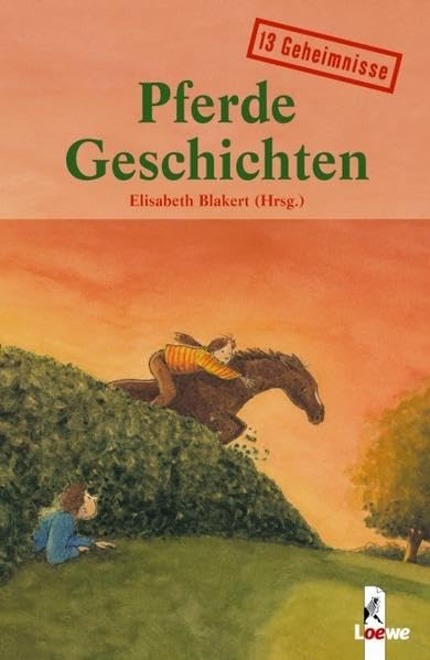 Pferdegeschichten: 13 Geheimnisse Novels & Short Stories