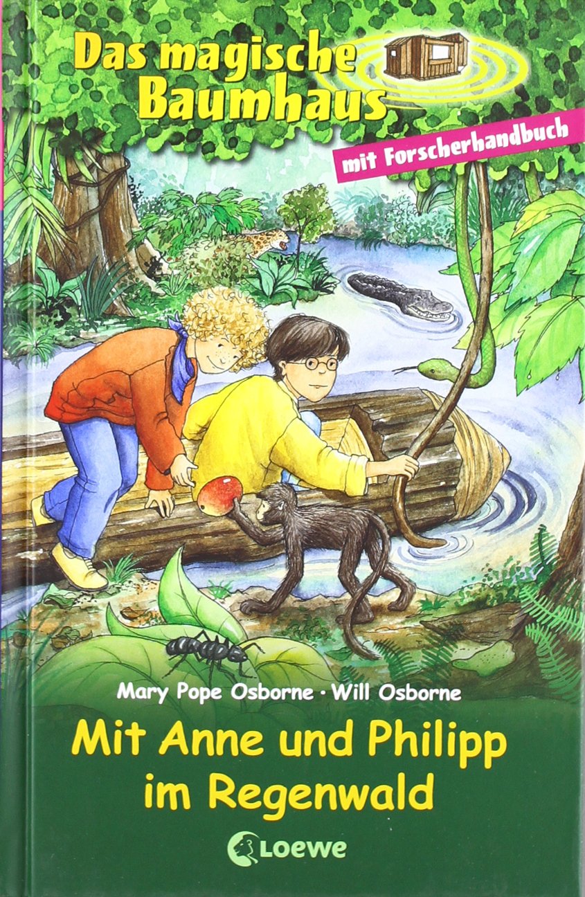 Das magische Baumhaus - Mit Anne und Philipp im Regenwald: Sammelband Novels & Short Stories