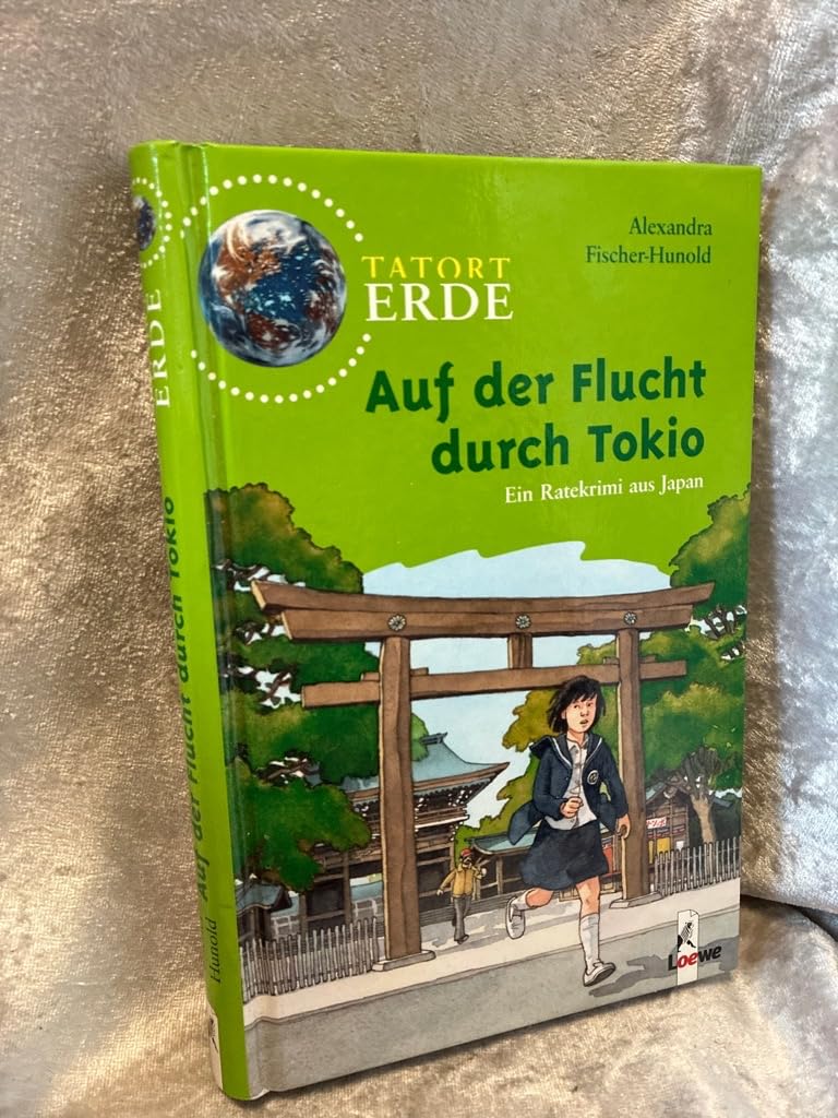 Auf der Flucht durch Tokio: Ein Ratekrimi aus Japan (Tatort Erde) Novels & Short Stories