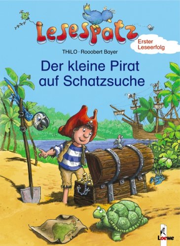 Der kleine Pirat auf Schatzsuche: Erster Leseerfolg Novels & Short Stories