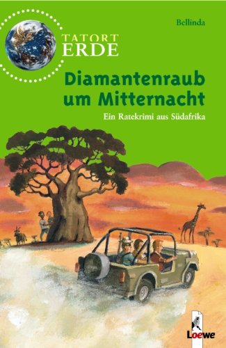 Diamantenraub um Mitternacht: Ein Ratekrimi aus Südafrika Novels & Short Stories