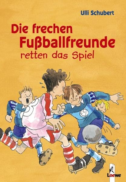 Die frechen Fußballfreunde retten das Spiel (Band 2) Novels & Short Stories