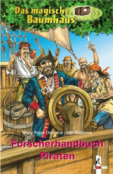 Das magische Baumhaus - Forscherhandbuch Piraten: Spannende Fakten für Kinder ab 8 Jahre (Das magische Baumhaus - Forscherhandbücher) Novels & Short Stories
