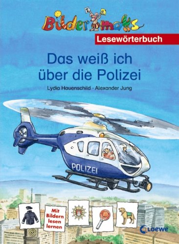 Bildermaus. Das weiß ich über die Polizei. Lesewörterbuch Novels & Short Stories