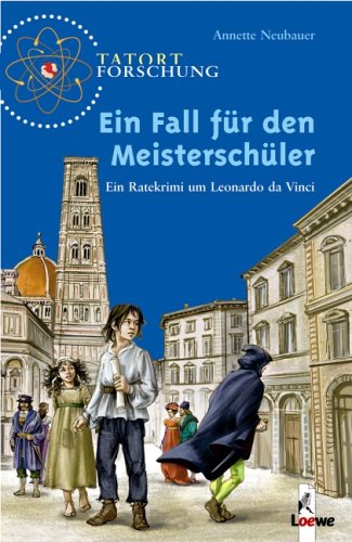 Ein Fall für den Meisterschüler: Ein Ratekrimi um Leonardo da Vinci Contemporary literature