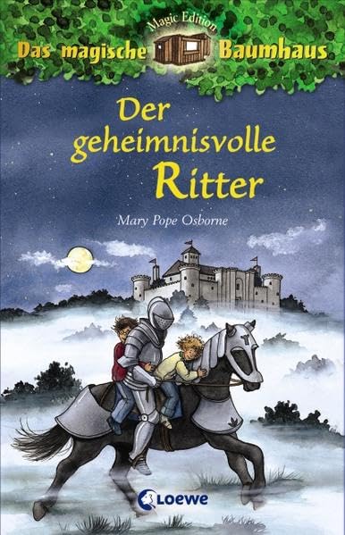 Der geheimnisvolle Ritter: Magic Edition (Das magische Baumhaus - Magic Edition) Novels & Short Stories