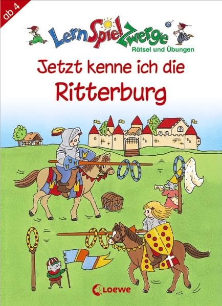 Jetzt kenne ich die Ritterburg: Mit Bastelbogen und Zauberseite (LernSpielZwerge - Übungshefte) Non-fiction