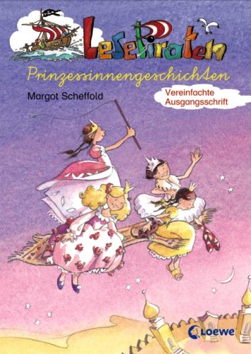 Lesepiraten-Prinzessinnengeschichten: Vereinfachte Ausgangsschrift Novels & Short Stories