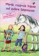 Pferde, rosarote Träume und andere Geheimnisse - nur für starke Mädchen!: Sonderband Novels & Short Stories