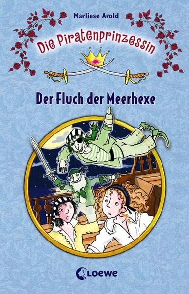 Der Fluch der Meerhexe (Die Piratenprinzessin) Novels & Short Stories