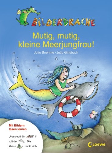 Mutig, mutig, kleine Meerjungfrau! Novels & Short Stories
