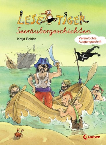Lesetiger-Seeräubergeschichten: Vereinfachte Ausgangsschrift Novels & Short Stories