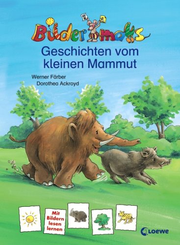 Bildermaus-Geschichten vom kleinen Mammut Contemporary literature