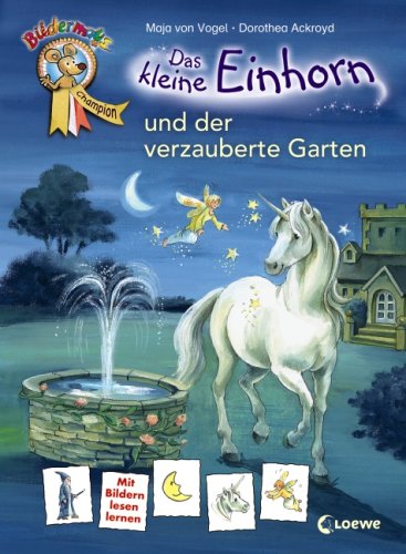 Das kleine Einhorn und der verzauberte Garten Novels & Short Stories