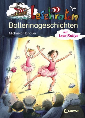 Lesepiraten-Ballerinageschichten: Mit Lese-Rallye Contemporary literature