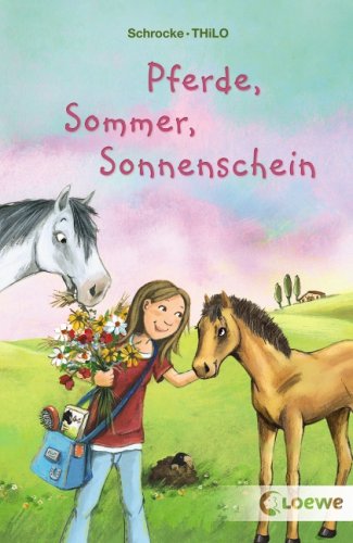 Pferde, Sommer, Sonnenschein: Ein Pferd im Gepäck; Im Galopp ins Fettnäpfchen. Doppelband Novels & Short Stories