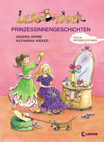Lesetiger-Prinzessinnengeschichten: Großbuchstabenausgabe Novels & Short Stories