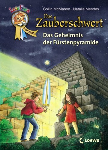 Das Zauberschwert Das Geheimnis der Fürstenpyramide Novels & Short Stories