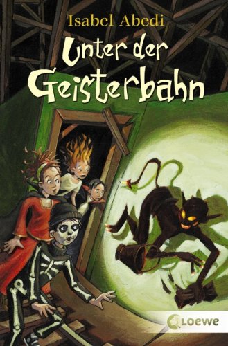 Unter der Geisterbahn Novels & Short Stories for children