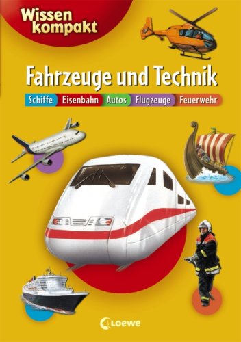 Fahrzeuge und Technik Non-fiction books for kids