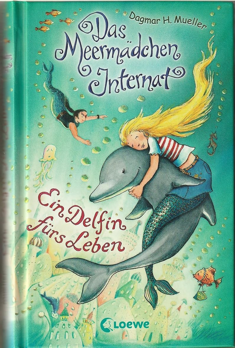 Das Meermädchen-Internat 03. Ein Delfin fürs Leben Novels & Short Stories