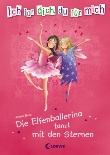 Die Elfenballerina tanzt mit den Sternen Novels & Short Stories