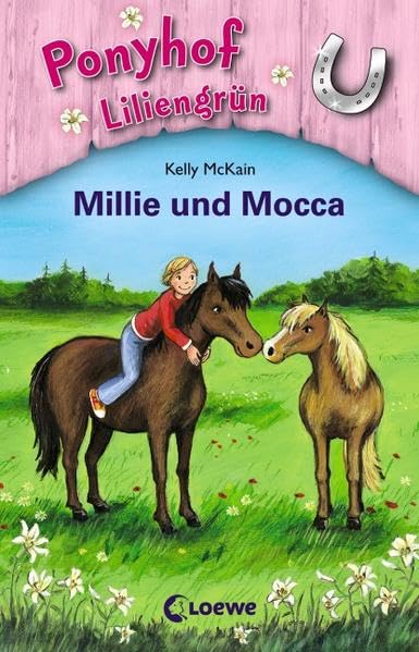 Ponyhof Liliengrün (Band 10) – Millie und Mocca Novels & Short Stories