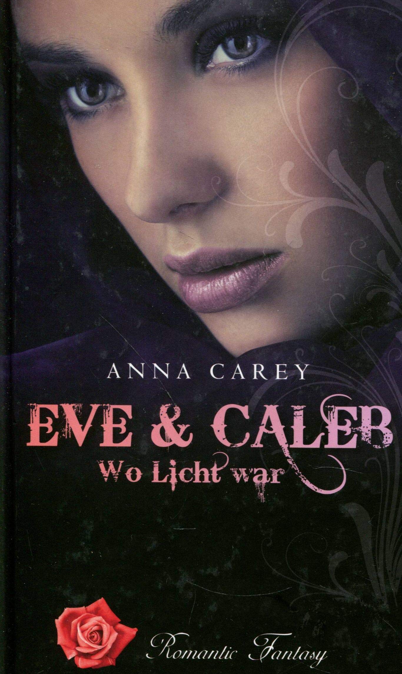 Eve & Caleb (Band 1) – Wo Licht war Books