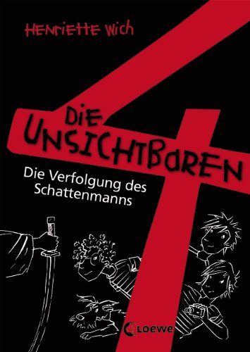 Die unsichtbaren 4, Bd. 2: Die Verfolgung des Schattenmanns Novels & Short Stories