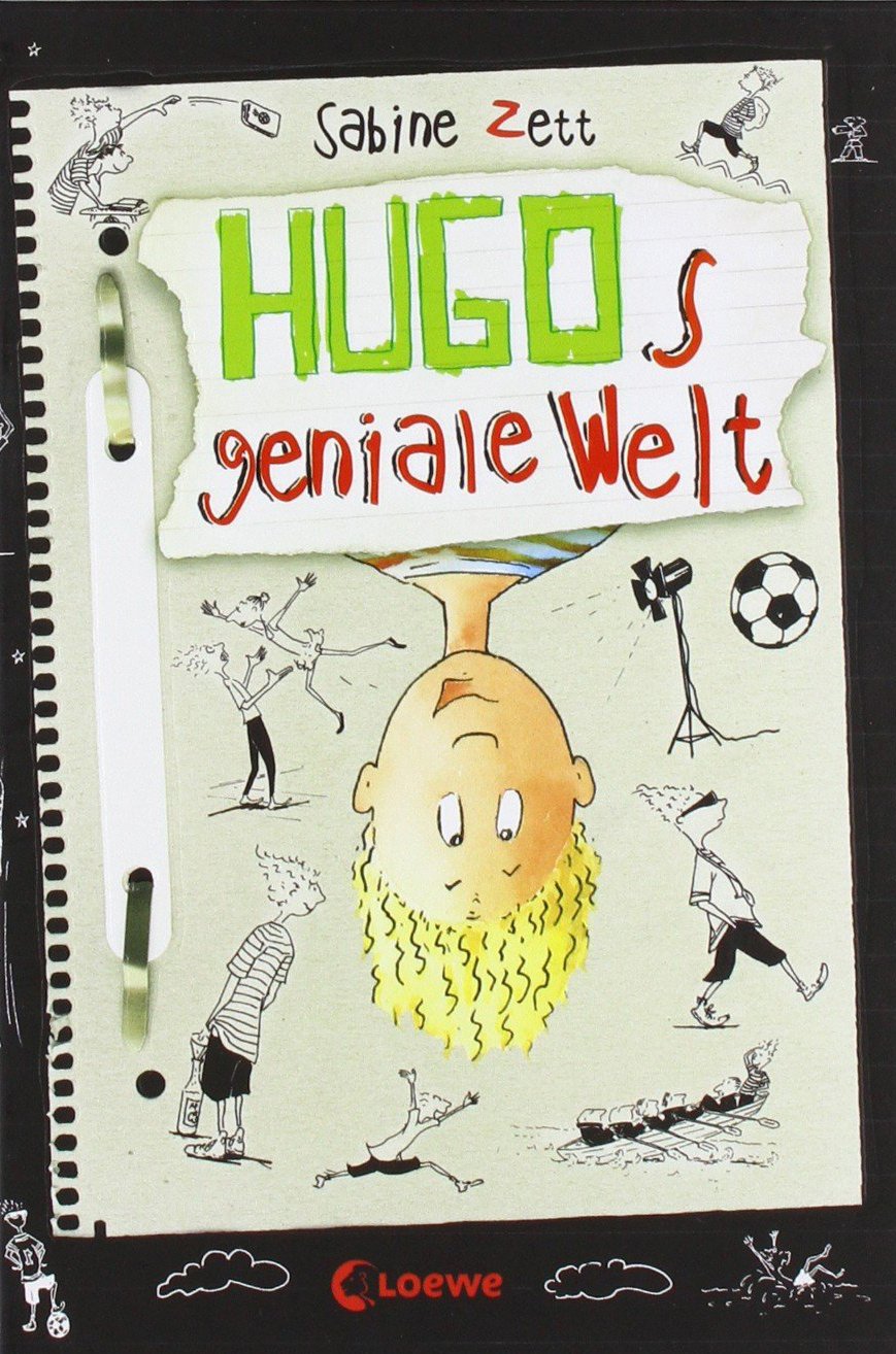 Hugos geniale Welt (Band 1): Lustiges Kinderbuch für Mädchen und Jungen ab 10 Jahre Children's books