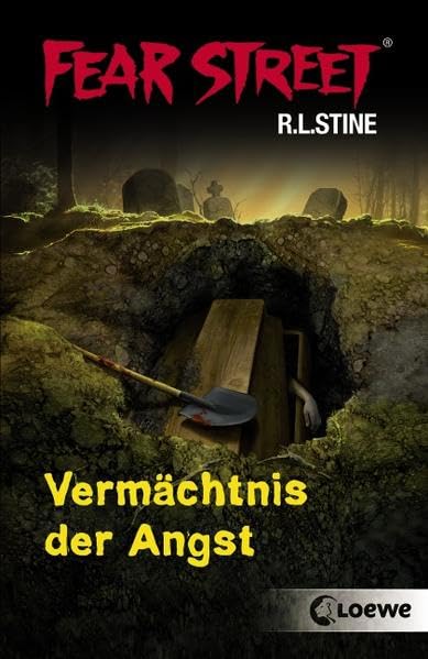 Fear Street - Vermächtnis der Angst: Spannender Horrorroman für Jungen und Mädchen ab 12 Jahre Books