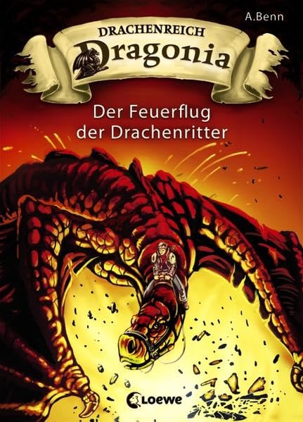 Drachenreich Dragonia, Band 2: Der Feuerflug der Drachenritter Novels & Short Stories