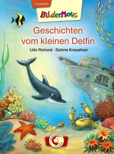 Bildermaus - Geschichten vom kleinen Delfin Novels & Short Stories