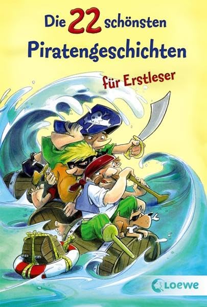 Die 22 schönsten Piratengeschichten für Erstleser Novels & Short Stories