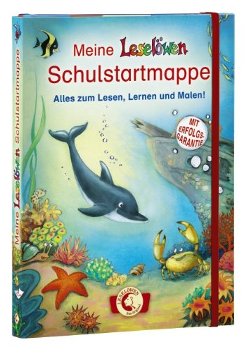 Meine Leselöwen-Schulstartmappe (Delfin): Alles zum Lesen, Lernen und Malen!: Alles zum Lesen, Lernen und Malen!. Geschichten vom kleinen Delfin; Mein Leselöwen Übungsheft; Mein Leselöwen Malbuch Novels & Short Stories
