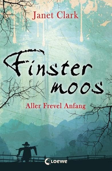 Finstermoos 01 - Aller Frevel Anfang Contemporary literature