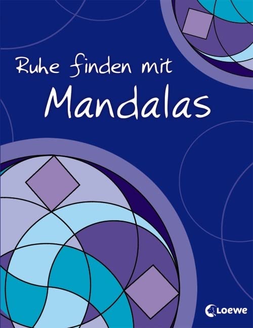 Ruhe finden mit Mandalas: Richtig entspannen mit diesem Malbuch für Jung und Alt Parents & Children