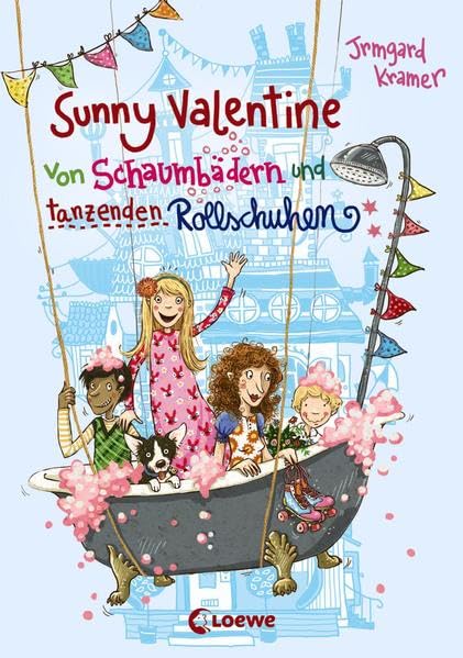 Sunny Valentine - Von Schaumbädern und tanzenden Rollschuhen Non-fiction