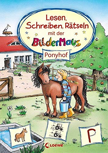 Lesen, Schreiben, Rätseln mit der Bildermaus: Ponyhof - Bildermausgeschichte mit Übungen zur Förderung der Lesekompetenz für Kinder ab 5 Jahre Pets