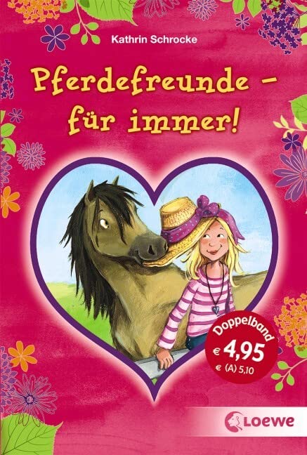 Pferdefreunde - für immer!: Romantischer Pferderoman für Kinder ab 10 Jahre Pets