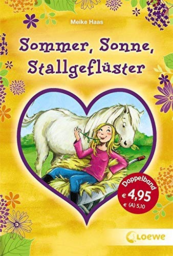 Sommer, Sonne, Stallgeflüster: Liebesglück mit Pferdetick; Die Liebesbrief-Echtheits-Prüfung. Doppelband Novels & Short Stories