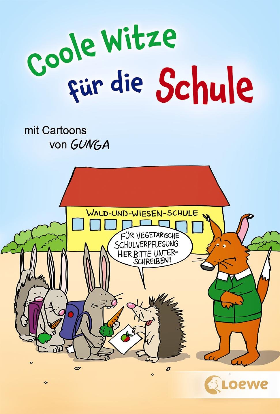 Coole Witze für die Schule: Witzebuch für Schüler ab 8 Jahre Humour & Satire