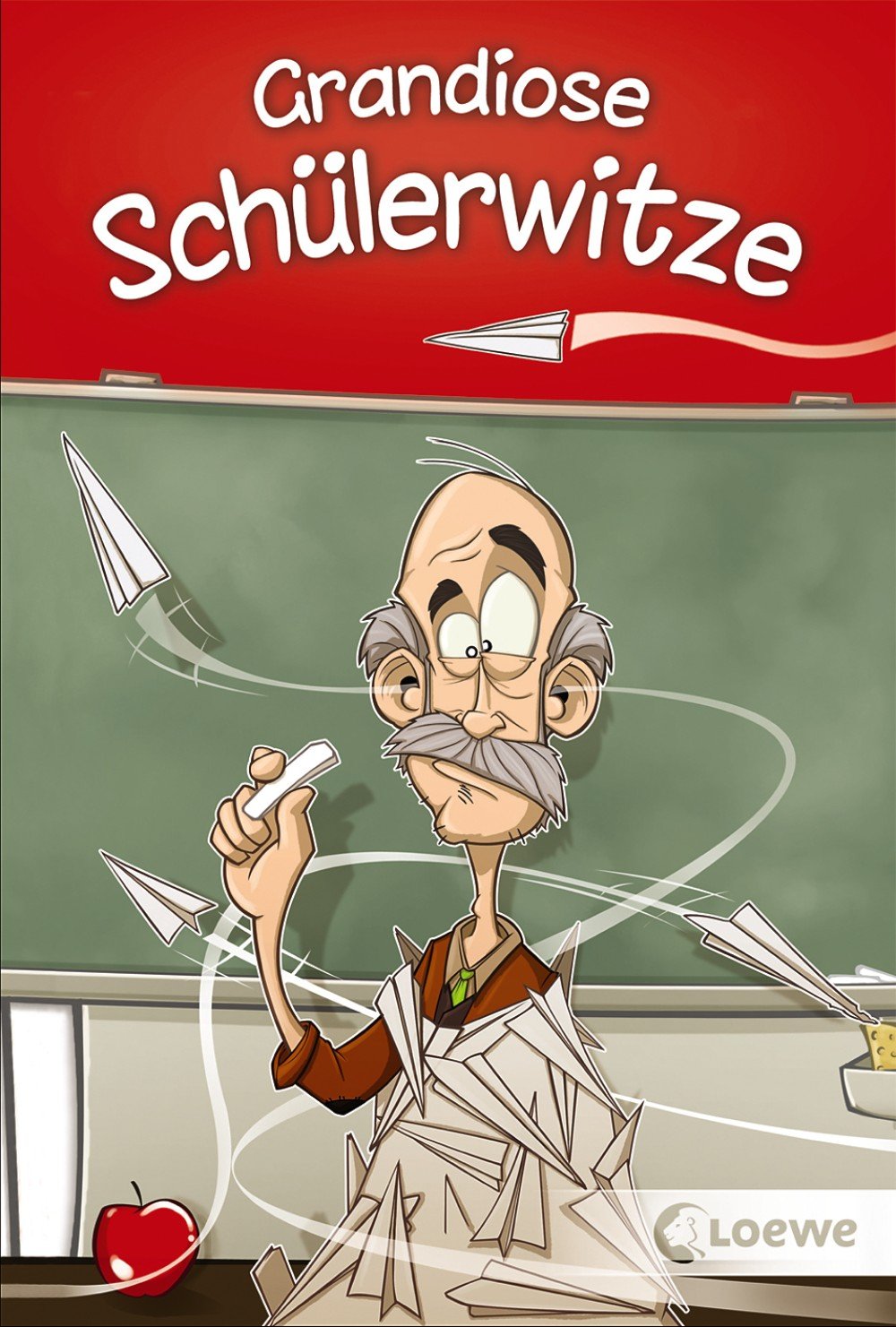 Grandiose Schülerwitze: Witzebuch, Geschenkbuch für Mädchen und Jungen ab 8 Jahre Contemporary literature