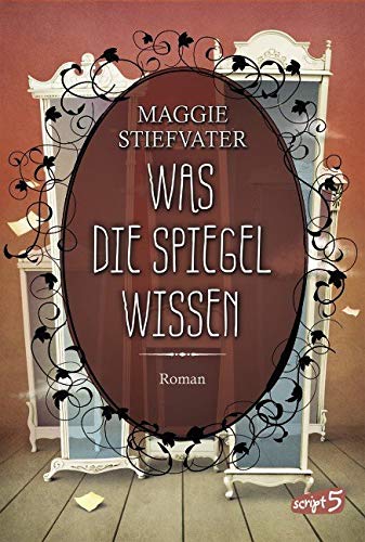 Was die Spiegel wissen Contemporary literature