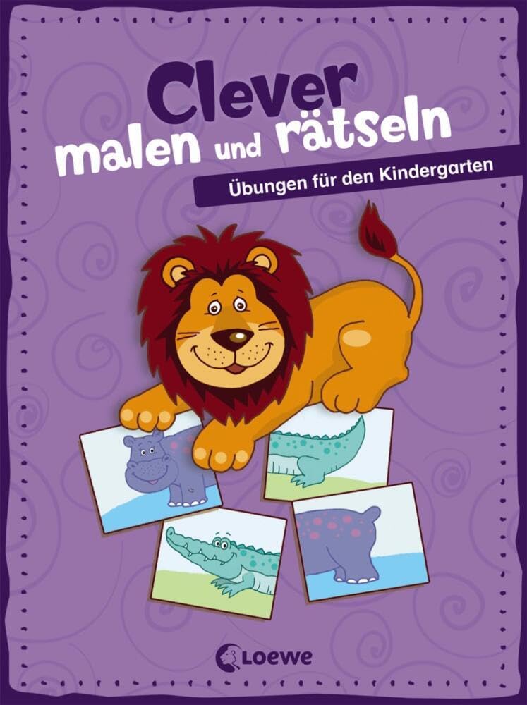 Clever malen und rätseln - Übungen für den Kindergarten: Spielerische Übungen für Kinder ab 4 Jahre Books